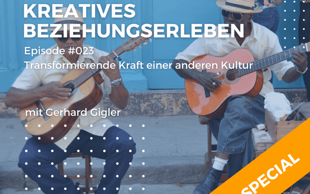 Ein Gespräch über Beziehungsdynamik auf Kuba